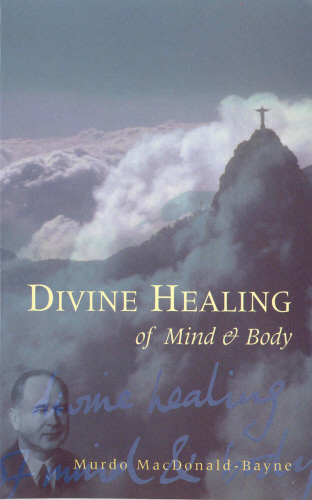 Divine Healing Of Mind & Body