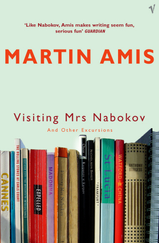 Visiting Mrs Nabokov And Other Excursions