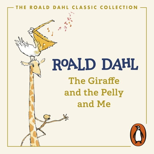 The Giraffe and the Pelly and Me (Colour Edition)