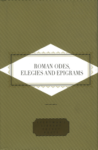 Roman Odes, Elegies & Epigrams