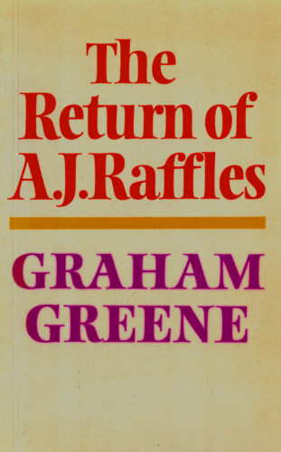 The Return Of A. J. Raffles