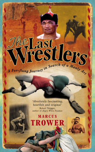 The Last Wrestlers