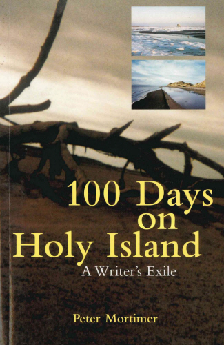 100 Days On Holy Island