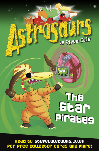 Astrosaurs 10: The Star Pirates