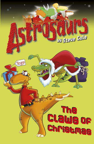 Astrosaurs 11: The Claws of Christmas