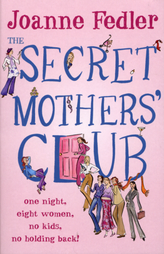 The Secret Mothers' Club