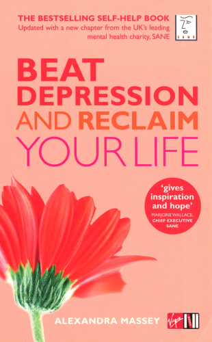 Beat Depression and Reclaim Your Life