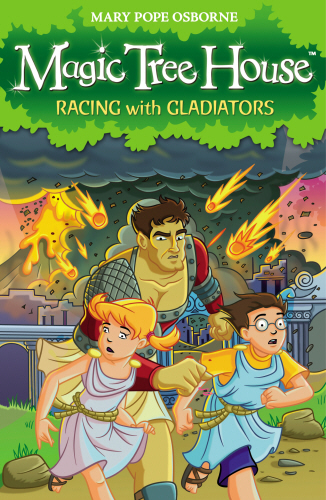 Magic Tree House 13: Racing With Gladiators