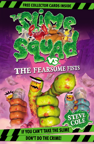Slime Squad Vs The Fearsome Fists