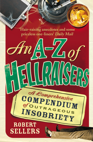 An A-Z of Hellraisers