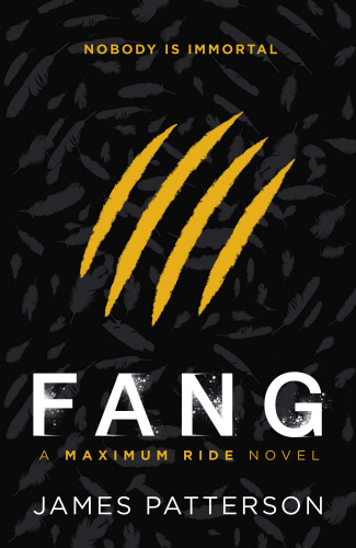 Fang: A Maximum Ride Novel