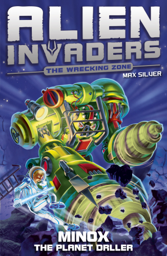 Alien Invaders 8: Minox - The Planet Driller