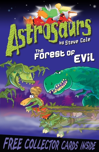 Astrosaurs 19: The Forest of Evil