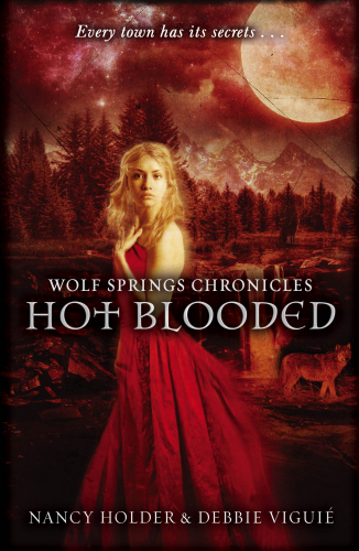Wolf Springs Chronicles: Hot Blooded