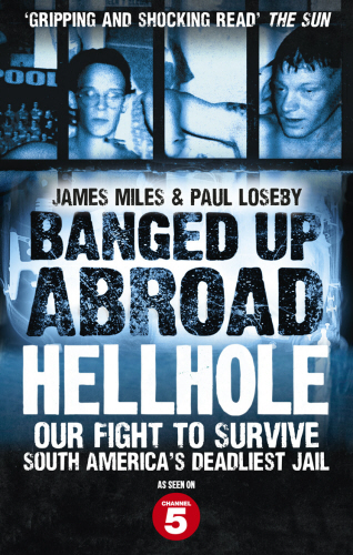Banged Up Abroad: Hellhole