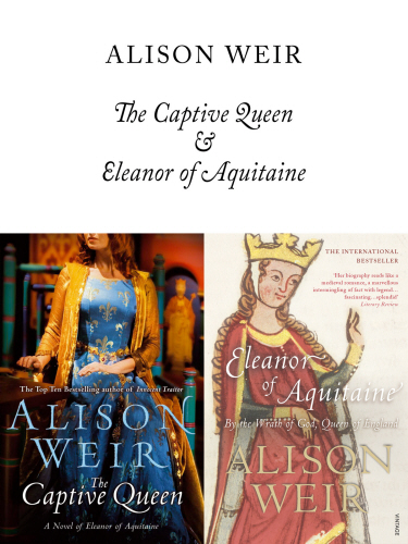 The Captive Queen and Eleanor of Aquitaine