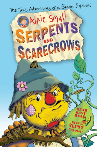 Alfie Small: Serpents and Scarecrows