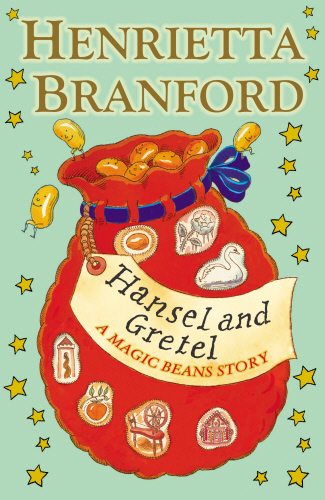 Hansel and Gretel: A Magic Beans Story