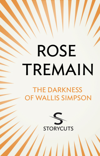 The Darkness of Wallis Simpson (Storycuts)