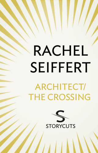 Architect / The Crossing (Storycuts)