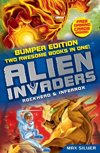 Alien Invaders: Rockhead & Infernox (2 Books in 1)