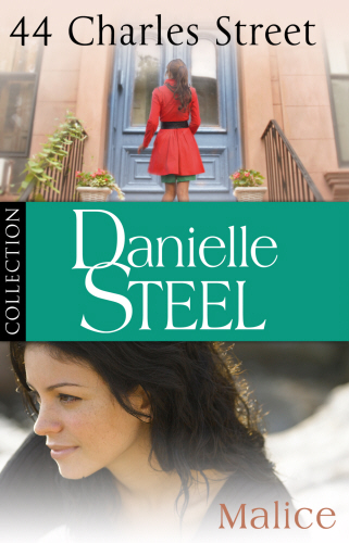 Danielle Steel: 44 Charles Street & Malice