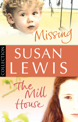 Susan Lewis Bundle: Missing/ The Mill House