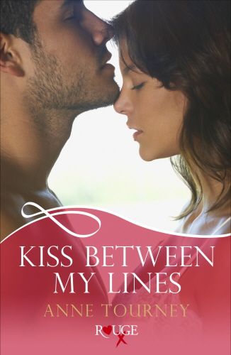 Kiss Between My Lines: A Rouge Erotic Romance