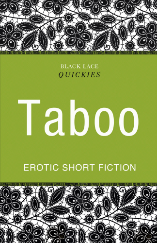 Quickies: Taboo