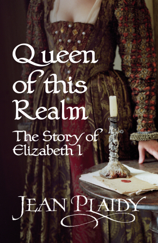 Queen of This Realm: The Story of Elizabeth I