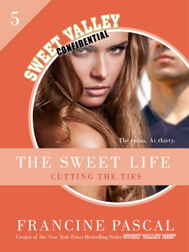 The Sweet Life 5: Cutting the Ties