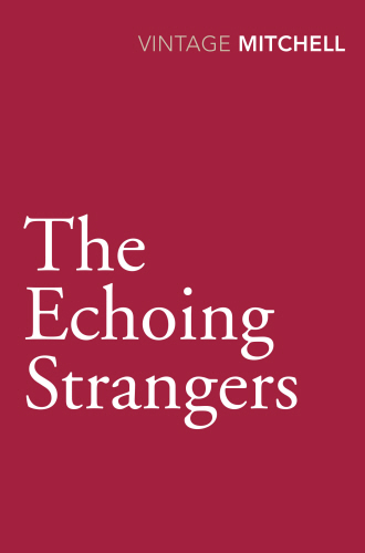 The Echoing Strangers