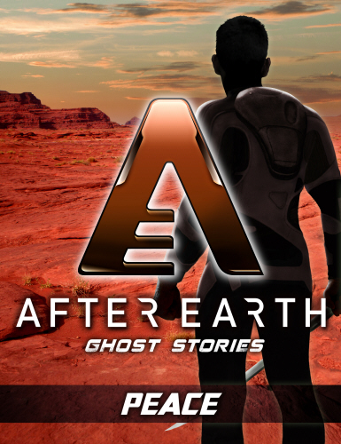 Peace - After Earth: Ghost Stories (Short Story)