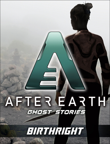 Birthright - After Earth: Ghost Stories (Short Story)