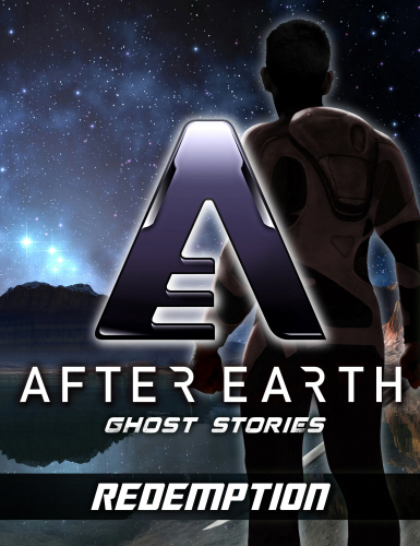 Redemption - After Earth: Ghost Stories (Short Story)