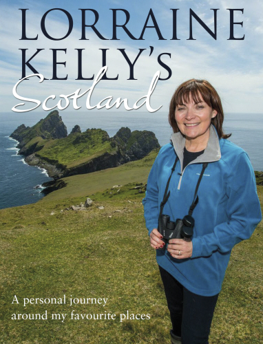 Lorraine Kelly's Scotland