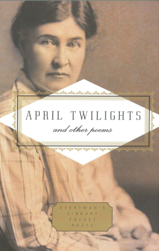 April Twilights and Other Poems