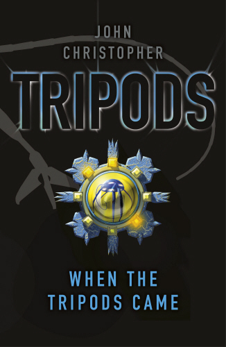 Tripods: When the Tripods Came