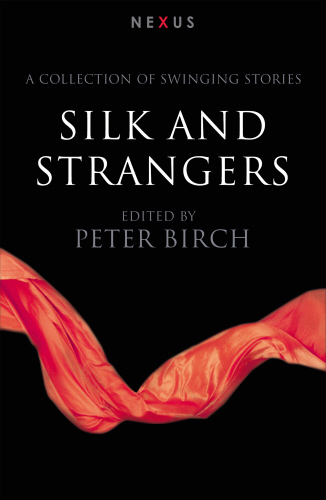 Silk & Strangers