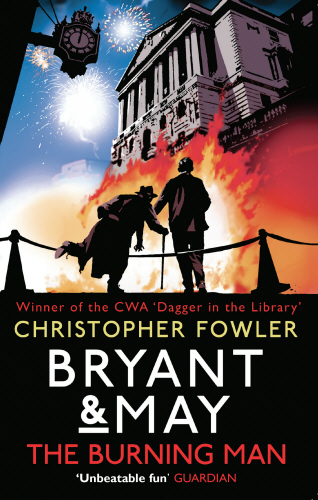 Bryant & May - The Burning Man