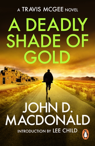 A Deadly Shade of Gold: Introduction by Lee Child