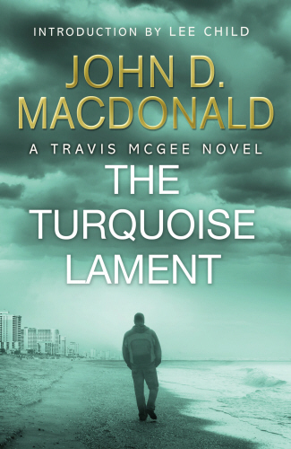 The Turquoise Lament: Introduction by Lee Child