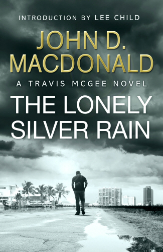 The Lonely Silver Rain: Introduction by Lee Child