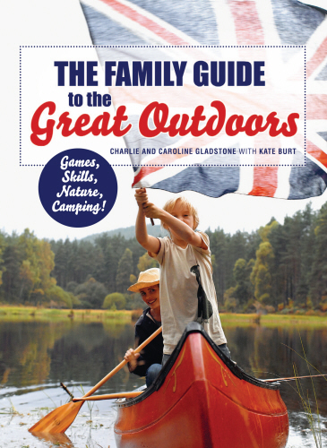 The Family Guide to the Great Outdoors