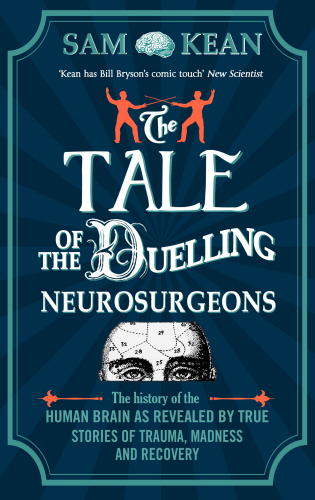 The Tale of the Duelling Neurosurgeons