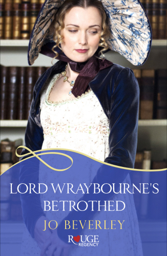 Lord Wraybourne's Betrothed: A Rouge Regency Romance