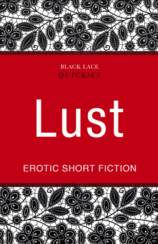 Quickies: Lust