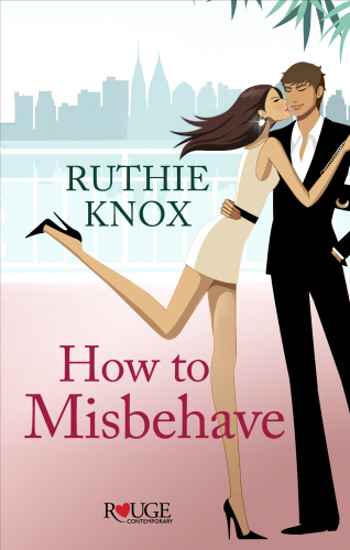 How to Misbehave: A Rouge Contemporary Romance