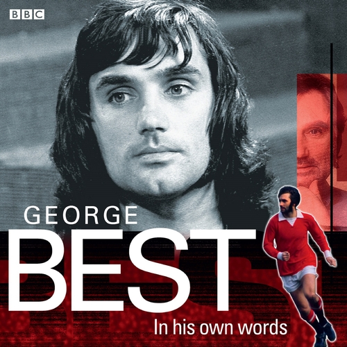 George Best In His Own Words