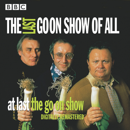 The Goon Show: The Last Goon Show Of All